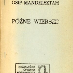 okładka książki PÓŹNE WIERSZE Osipa Mandelsztama