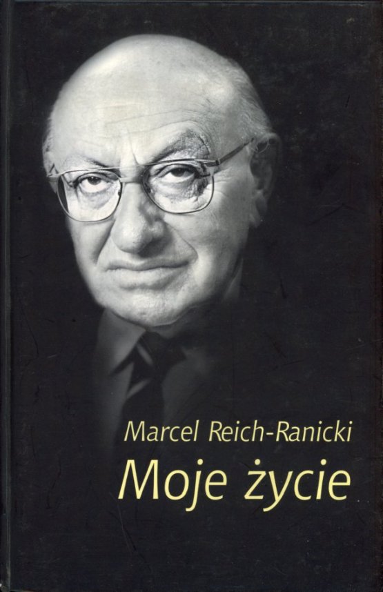 okładka książki Marcela Reicha-Ranickiego MOJE ŻYCIE
