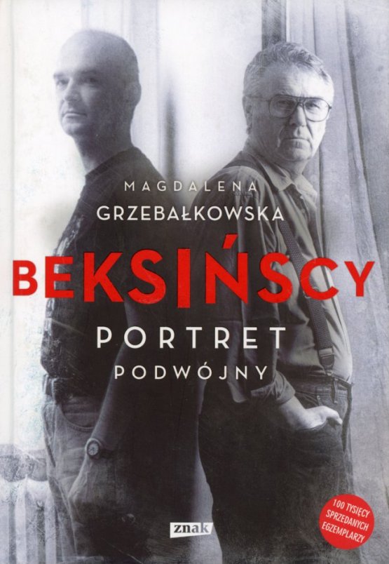 okładka książki "Beksińscy. Portret podwójny" Magdaleny Grzebałtowskiej