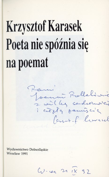 autograf Krzysztofa Karaska w książce POETA NIE SPÓŹNIA SIĘ NA POEMAT