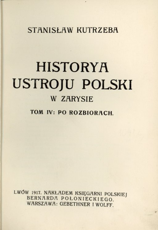 strona tytułowa książki HISTORIA USTROJU POLSKI W ZARYSIE. TOM IV: PO ROZBIORACH