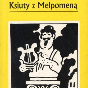 okładka książki KSIUTY Z MELPOMENĄ