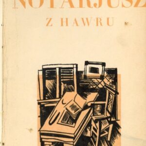 okładka książki NOTARJUSZ Z HAWRU; okładkę zaprojektował Tadeusz Piotrowski