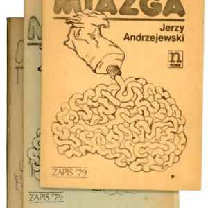 okładki pierwszego wydania MIAZGI Andrzejewskiego
