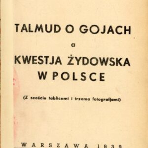 strona tytułowa książki TALMUD O GOJACH A KWESTIA ŻYDOWSKA W POLSCE