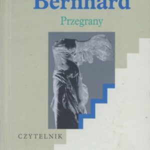okładka książki Bernharda PRZEGRANY